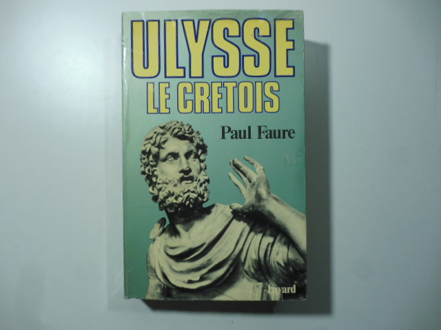 Ulysse le cretois (XIIIe siecle avant J.-C.)